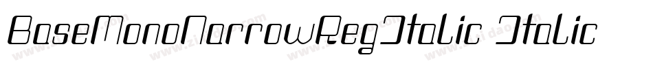 BaseMonoNarrowRegItalic Italic字体转换
